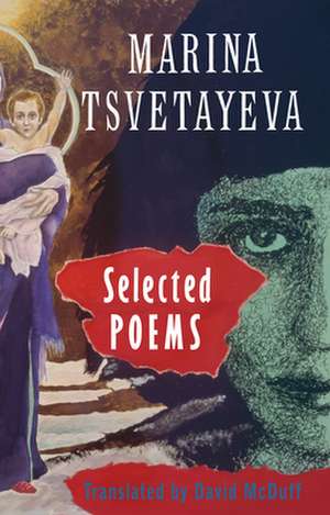 Selected Poems de Marina Tsvetaeva