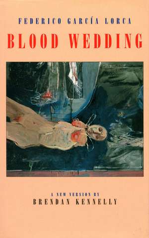 Blood Wedding de Federico Garcia Lorca