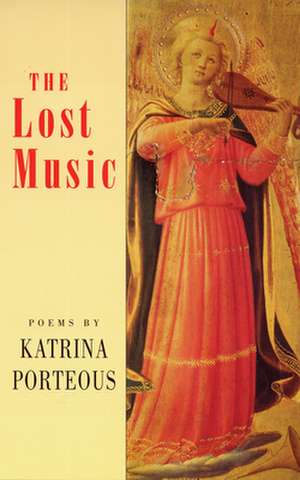 The Lost Music de Katrina Porteous