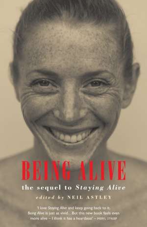 Being Alive de Neil Astley