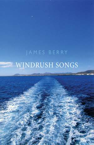 Windrush Songs de James Berry