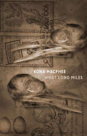 What Long Miles de Kona Macphee