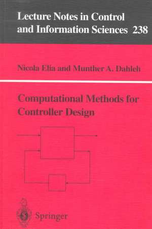 Computational Methods for Controller Design de Nicola Elia