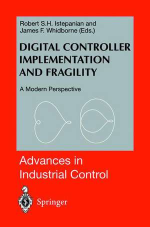 Digital Controller Implementation and Fragility: A Modern Perspective de Robert Istepanian