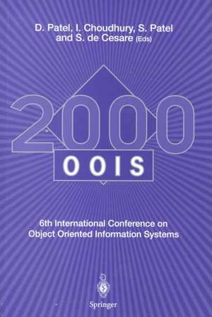 OOIS 2000: 6th International Conference on Object Oriented Information Systems 18 – 20 December 2000, London, UK Proceedings de Dilip Patel