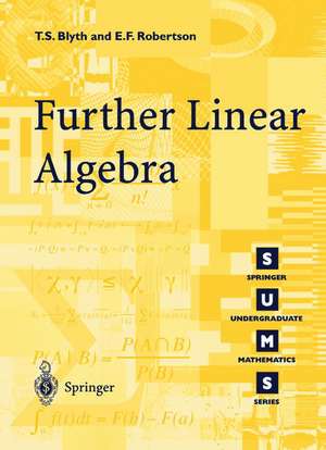 Further Linear Algebra de T.S. Blyth