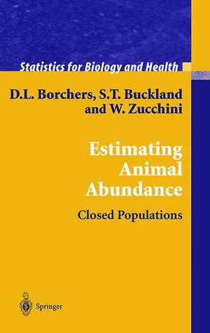 Estimating Animal Abundance: Closed Populations de D.L. Borchers