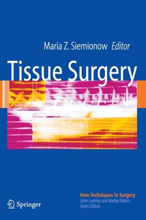 Tissue Surgery de Maria Z. Siemionow