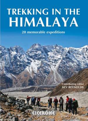 Trekking in the Himalaya de Kev Reynolds