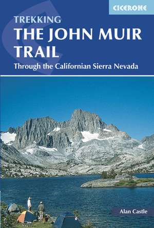 The John Muir Trail de Alan Castle