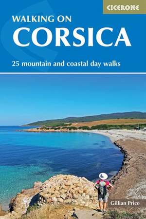 Walking on Corsica de Gillian Price