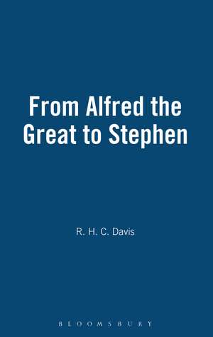 From Alfred the Great to Stephen de R. H. C. Davis