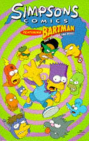 Simpsons Comics Featuring Bartman de Etc.