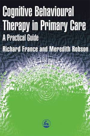 Cognitive Behaviour Therapy in Primary Care de Richared France