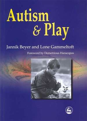 Autism and Play de Jannik Beyer