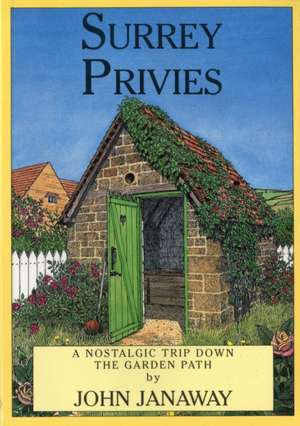 Surrey Privies de JOHN JANAWAY