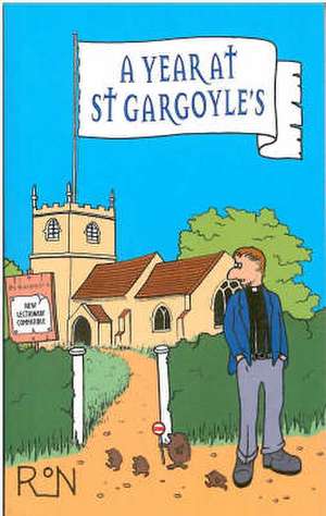 A Year at St Gargoyles de Ron