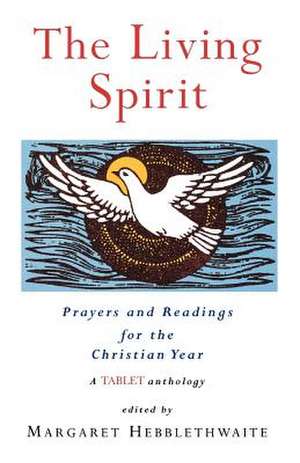 The Living Spirit de Margaret Hebblethwaite