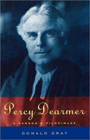 Percy Dearmer de Donald Gray