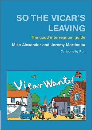 So the Vicar's Leaving de Mike Alexander