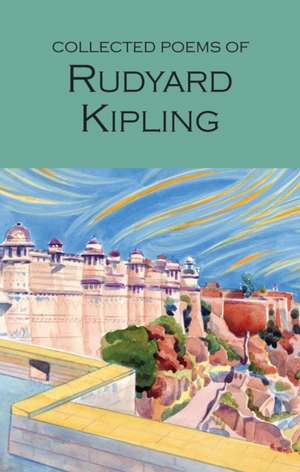 Collected Poems of Rudyard Kipling de Rudyard Kipling