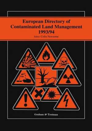 European Directory of Contaminated Land Management 1993/94 de Simon Johnson