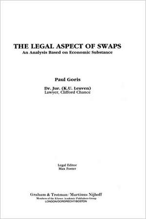 The Legal Aspect of Swaps de Paul Goris