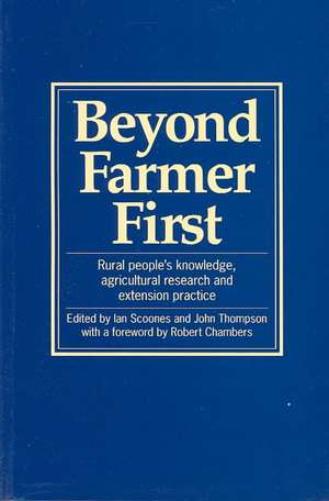 Beyond Farmer First de Ian (Research FellowInstitute of Development Studies (IDS)) Scoones