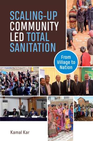 Scaling up Community Led Total Sanitation de Kamal Kar