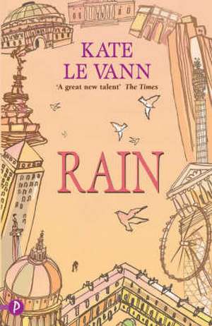 Rain de Kate le Vann