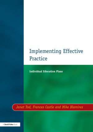 Individual Education Plans Implementing Effective Practice de Janet Tod