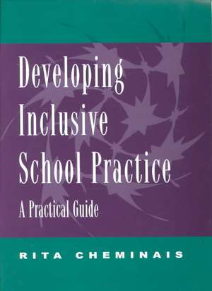 Developing Inclusive School Practice: A Practical Guide de Rita Cheminais