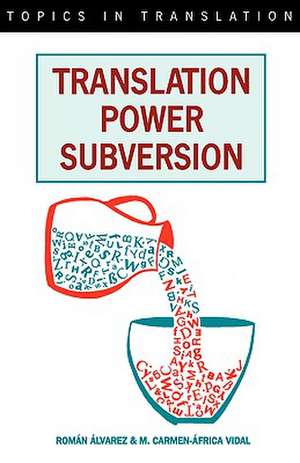 Translation Power Subversion de Roman Alvarez Rodriguez