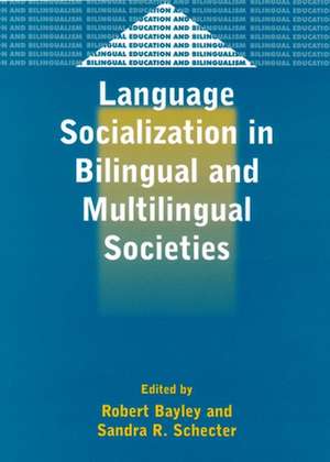 Language Socialization in Bilingual & de Robert Bayley