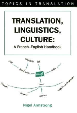 Translation, Linguistics, Culture de Nigel Armstrong