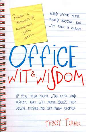 Office Wit and Wisdom de Tracey Turner