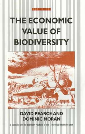 The Economic Value of Biodiversity de David Pearce