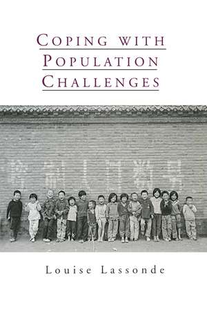 Coping with Population Challenges de Louise Lassonde