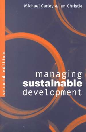 Managing Sustainable Development de Michael Carley