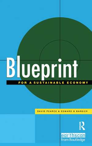 Blueprint 6: For a Sustainable Economy de David Pearce