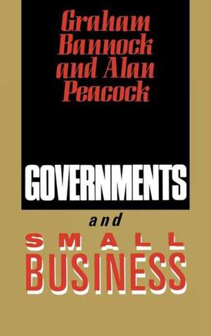 Governments and Small Business de Graham Bannock