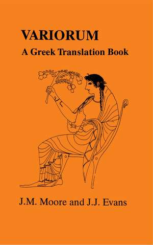 Variorum: A Greek Translation Book de J.J. Evans