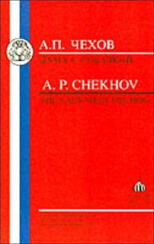 Chekhov: Lady with the Dog de Anton Chekhov