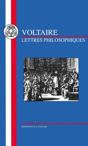 Voltaire: Lettres Philosophiques de Voltaire