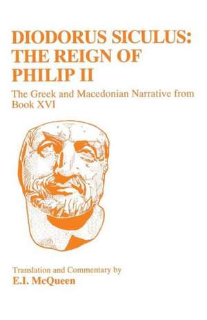 Diodorus Siculus: Philippic Narrative de Diodorus Siculus