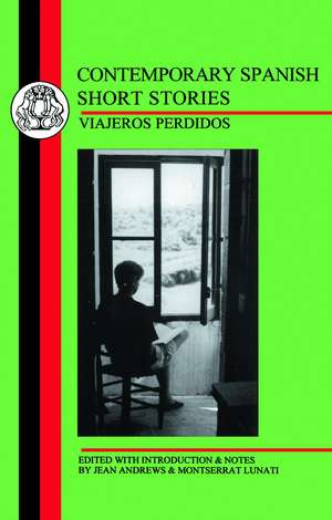 Contemporary Spanish Short Stories de Jean Andrews