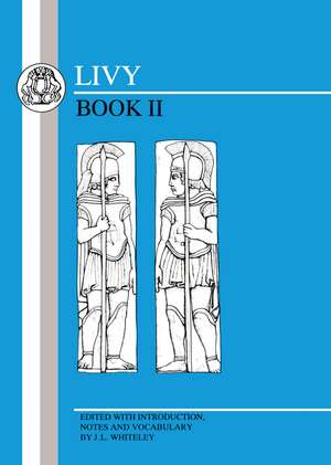 Livy: Book II de Dr J.L. Whiteley