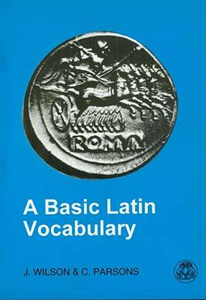 Basic Latin Vocabulary de C. Parsons