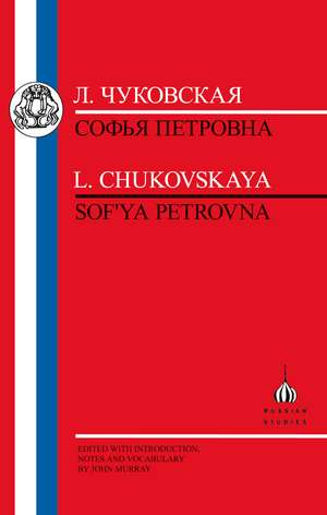 Chukovskaya: Sofia Petrovna de Lidiia Chukovskaia