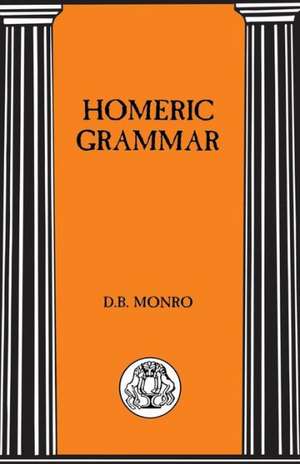 Homeric Grammar de D.B. Munro